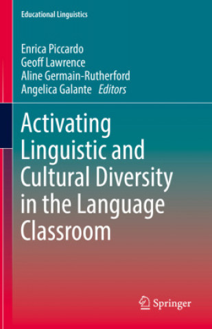 Libro Activating Linguistic and Cultural Diversity in the Language Classroom Enrica Piccardo