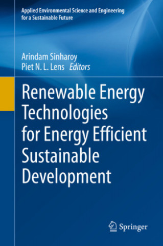 Carte Renewable Energy Technologies for Energy Efficient Sustainable Development Arindam Sinharoy