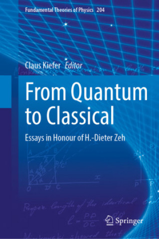Book From Quantum to Classical Claus Kiefer