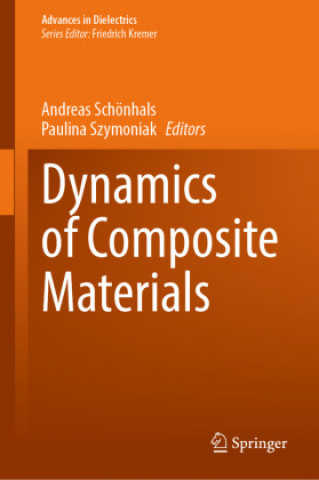 Knjiga Dynamics of Composite Materials Andreas Schönhals