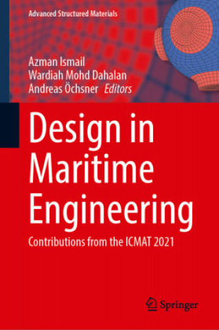 Książka Design in Maritime Engineering Azman Ismail