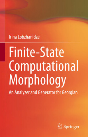 Book Finite-State Computational Morphology Irina Lobzhanidze