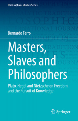 Carte Masters, Slaves and Philosophers Bernardo Ferro