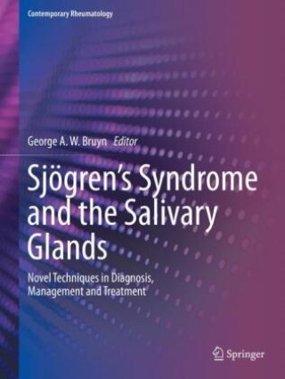 Könyv Sjoegren's Syndrome and the Salivary Glands George A. W. Bruyn