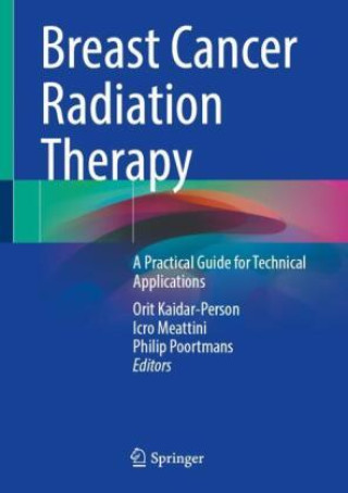 Könyv Breast Cancer Radiation Therapy Orit Kaidar-Person