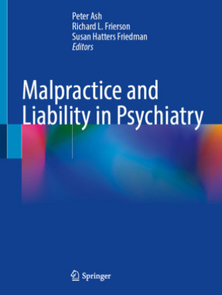 Kniha Malpractice and Liability in Psychiatry Peter Ash