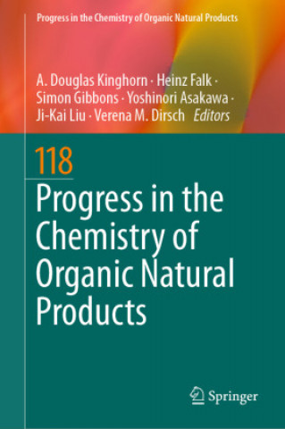 Carte Progress in the Chemistry of Organic Natural Products 118 A. Douglas Kinghorn