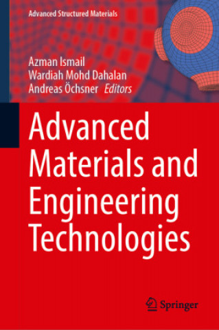 Carte Advanced Materials and Engineering Technologies Azman Ismail