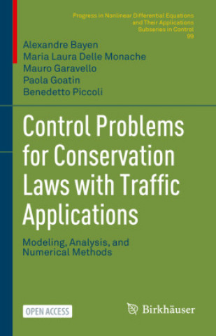 Kniha Control Problems for Conservation Laws with Traffic Applications Alexandre Bayen