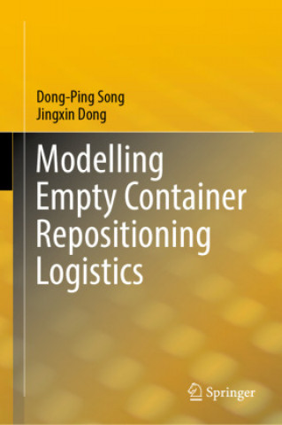Knjiga Modelling Empty Container Repositioning Logistics Dong-Ping Song