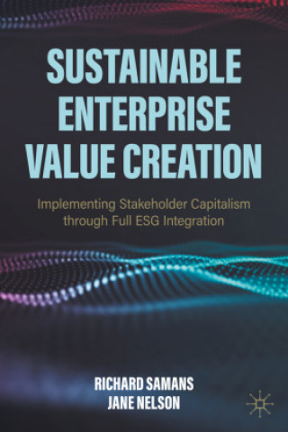 Kniha Sustainable Enterprise Value Creation Richard Samans