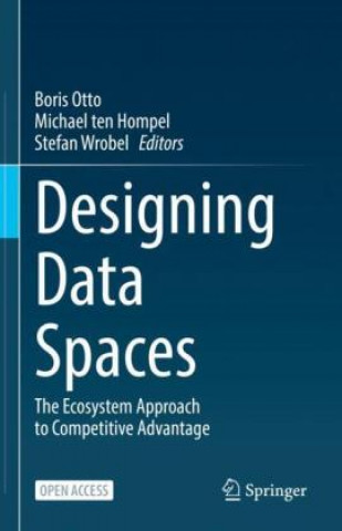 Książka Designing Data Spaces Boris Otto
