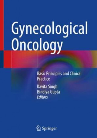 Kniha Gynecological Oncology Kavita Singh