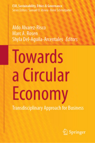 Книга Towards a Circular Economy Aldo Alvarez-Risco