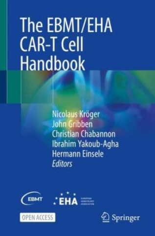 Könyv The EBMT/EHA CAR-T Cell Handbook Nicolaus Kröger
