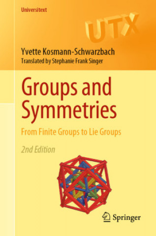 Книга Groups and Symmetries Yvette Kosmann-Schwarzbach