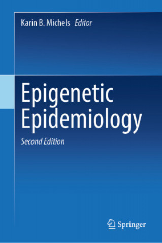 Knjiga Epigenetic Epidemiology Karin B. Michels