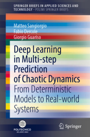 Carte Deep Learning in Multi-step Prediction of Chaotic Dynamics Matteo Sangiorgio