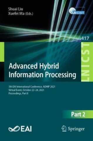 Kniha Advanced Hybrid Information Processing Shuai Liu