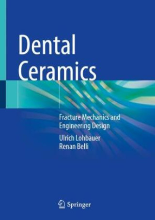 Kniha Dental Ceramics Ulrich Lohbauer