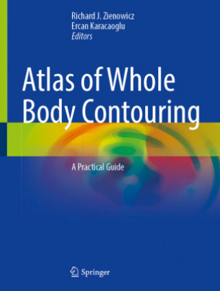 Kniha Atlas of Whole Body Contouring Richard J. Zienowicz