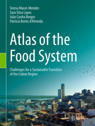 Carte Atlas of the Food System Teresa Marat-Mendes