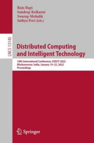 Knjiga Distributed Computing and Intelligent Technology Raju Bapi