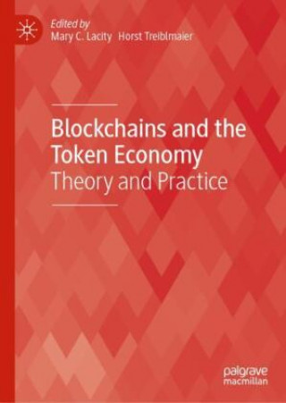 Carte Blockchains and the Token Economy Mary C. Lacity