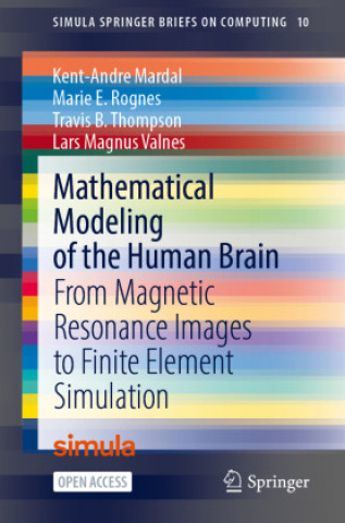 Kniha Mathematical Modeling of the Human Brain Kent-Andre Mardal