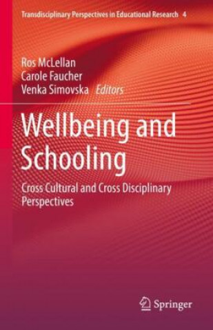 Kniha Wellbeing and Schooling Ros McLellan