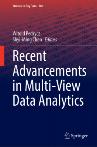 Book Recent Advancements in Multi-View Data Analytics Witold Pedrycz