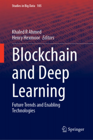 Carte Blockchain and Deep Learning Khaled R Ahmed