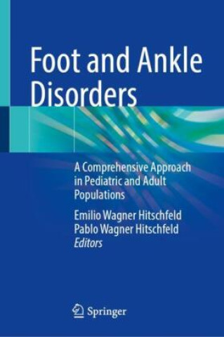 Livro Foot and Ankle Disorders, 2 Teile Emilio Wagner Hitschfeld