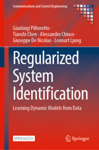 Knjiga Regularized System Identification Gianluigi Pillonetto