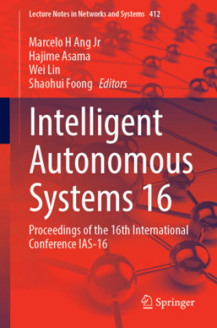 Buch Intelligent Autonomous Systems 16 Marcelo H Ang Jr