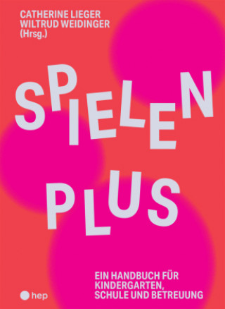 Knjiga Spielen Plus Catherine Lieger