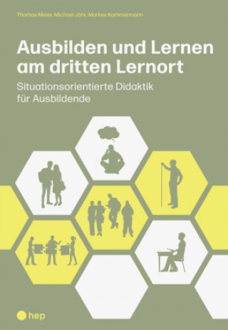 Kniha Ausbilden und Lernen am dritten Lernort Thomas Meier