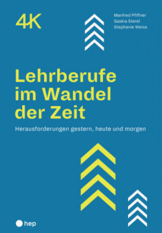 Knjiga Lehrberufe im Wandel der Zeit Manfred Pfiffner