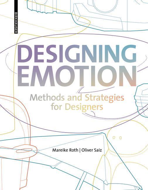 Könyv Designing Emotion Mareike Roth