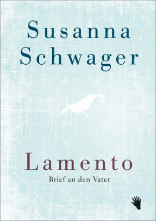 Knjiga Lamento Susanna Schwager