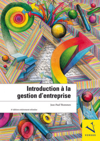 Kniha Introduction à la gestion d'entreprise Jean-Paul Thommen