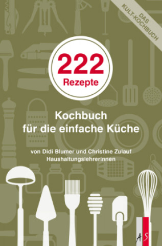 Knjiga 222 Rezepte Christine Zulauf Didi Blumer