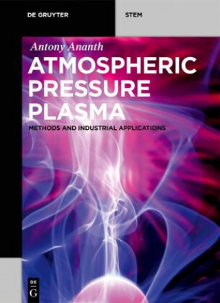 Knjiga Atmospheric Pressure Plasma Antony Ananth