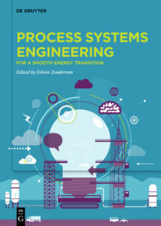 Kniha Process Systems Engineering Edwin Zondervan