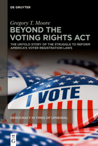 Carte Beyond the Voting Rights Act Gregory T. Moore