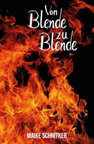 Knjiga von Blende zu Blende Maike Schnitker