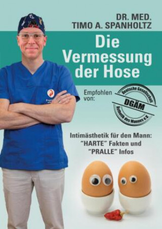 Könyv Die Vermessung der Hose Timo A. Spanholtz