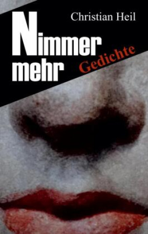 Boek Nimmer mehr Christian Heil