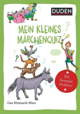 Könyv Duden Minis - Mein kleines Märchenquiz Andrea Weller-Essers