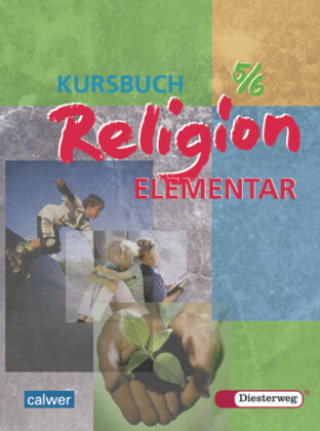 Książka Kursbuch Religion Elementar - 5./6. Schuljahr Walter Boes